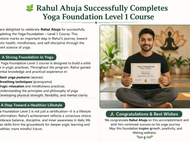 Rahul Ahuja Successfully Completes Yoga Foundation Level 1 Course